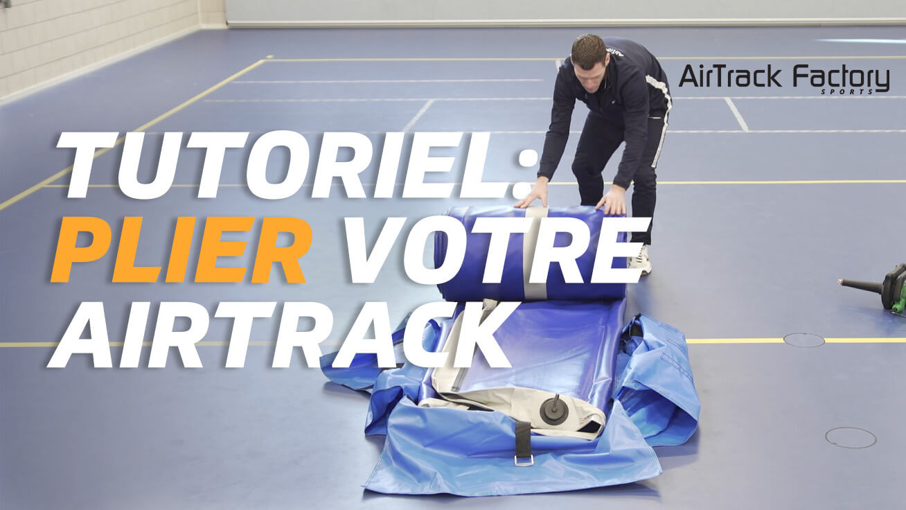 Comment Ranger Un Airtrack?